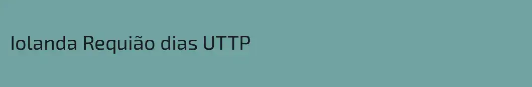 Iolanda Requião dias UTTP